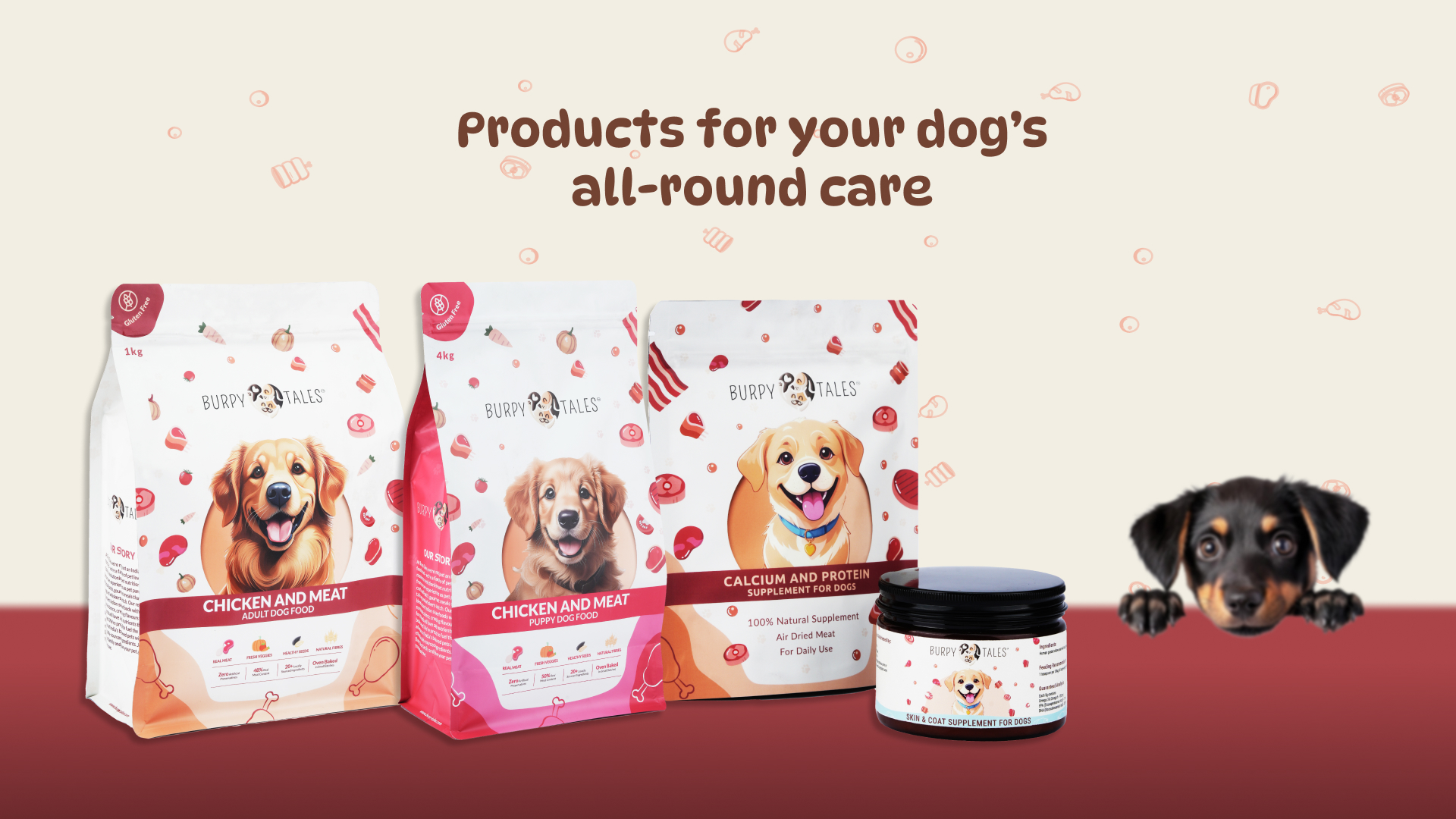 Four Burpy Tales dog care products: adult chicken and meat dog food, puppy chicken and meat dog food, calcium and protein supplement, and skin & coat supplement jar, with a puppy's head and paws peeking over a surface.